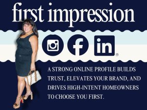 Maria Comitto, Founder of Homeowners Connect, in a marketing graphic emphasizing that a strong online profile creates a powerful first impression and helps convert browsers into real leads.